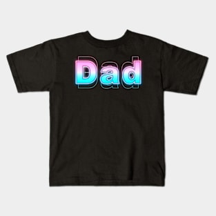 Dad Kids T-Shirt